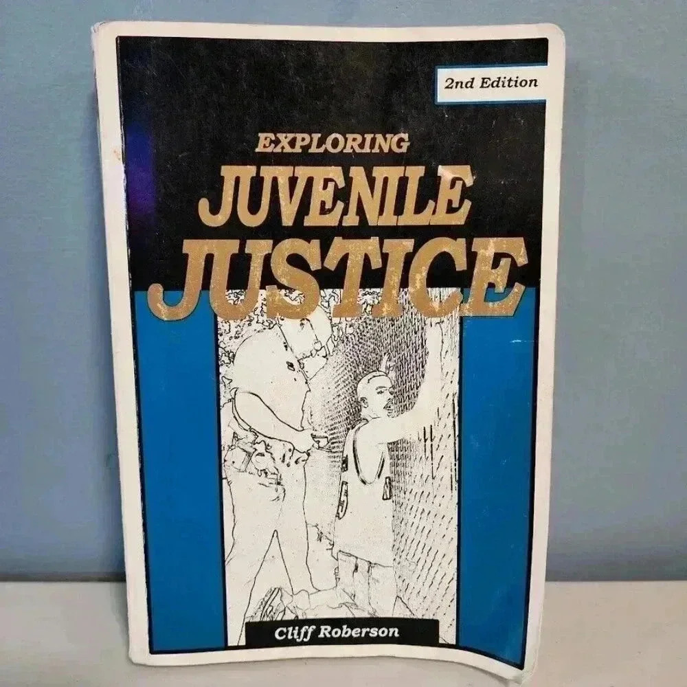 Exploring Juvenile Justice by‎ Cliff Roberson (2000, Trade Paperback)